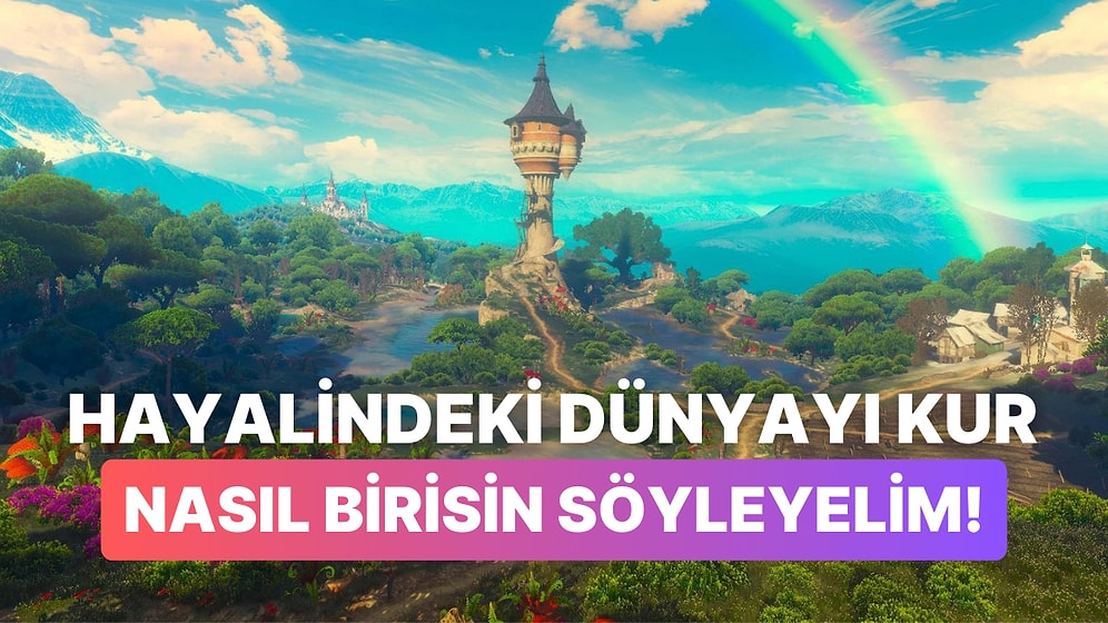 Kendine Oyun Dünyasında Bir Hayat Kurgula, Seni Sana Anlatalım!
