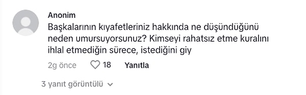 "Başkalarının kıyafetleriniz hakkında ne düşündüğünü neden umursuyorsunuz?"