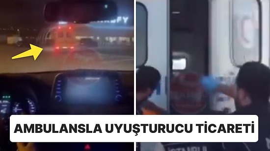 Ambulans ile Uyuşturucu Kaçakçılığı: Narkotiğin Gözünden Kaçmadı