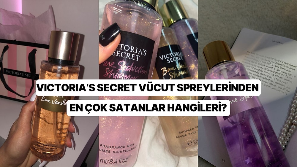 Taze ve Enerjik Hissetmenin Keyfini Çıkarın! Victoria's Secret Vücut Spreyi Önerileri