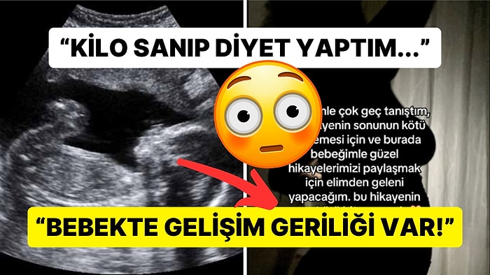 7 Ay Boyunca Hamile Olduğunu Anlamayan Kadının Akıllara Durgunluk Veren Açıklamaları: "Kilo Sandım!"