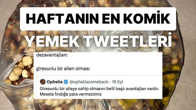 Yemeklerle İlgili Yaptıkları Eğlenceli Paylaşımlarla Herkesi Mizaha Doyuran Haftanın En Komik Tweet'leri!