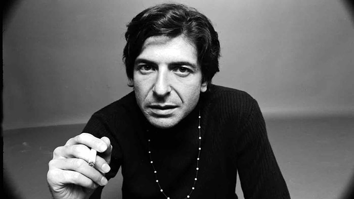 Leonard Cohen'in Her Müzik Listesinde Olması Gereken 15 Şarkısı