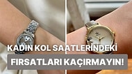 Kadın Kol Saatlerinde Süper Fiyatlar!