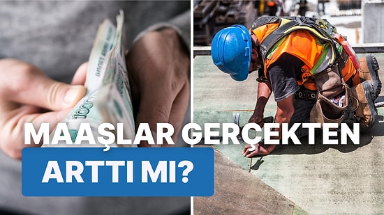 Avrupa ve Türkiye'de Enflasyona Göre Maaşlar Ne Kadar Arttı?