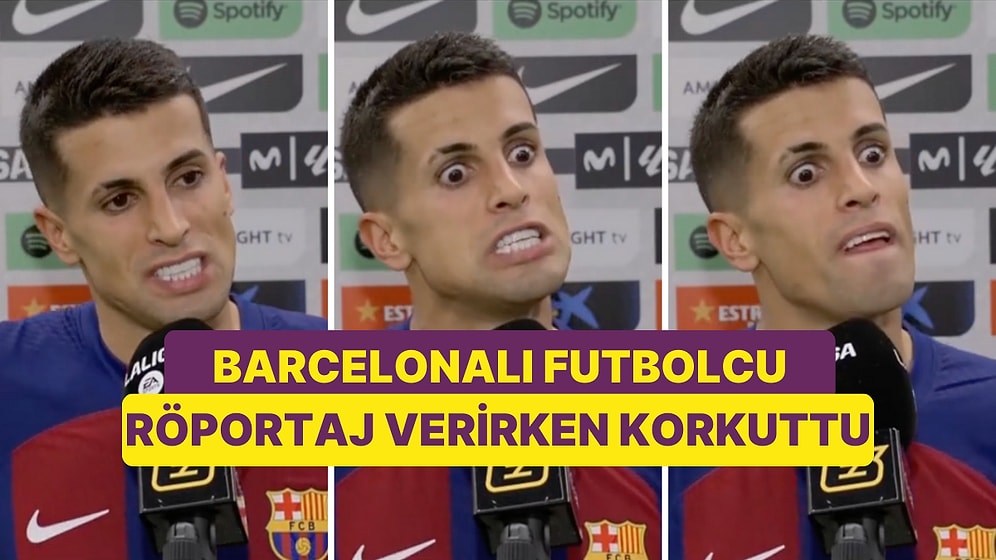 Bercelonalı Futbolcu Cancelo'nun Maç Sonu Verdiği Röportajdaki Hali Viral Oldu