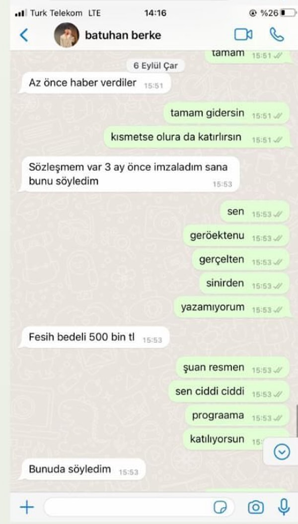 Batuhan Berke sözleşmeyi iptal ettirmeye çalıştığı fakat başaramadığını söyleyip fesih bedelinin 500.000 bin TL olduğunu söylüyor.