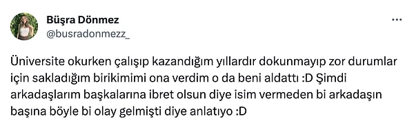 3. Bir arkadaşımın başına gelen olaydaki "o" arkadaş olmak...