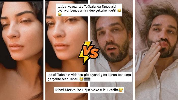 Tuba Büyüküstün'ün Sosyal Medyayı Sallayan "Uyanma" Videosunu Fenomen Tansu Dayan Fena Ti'ye Aldı!