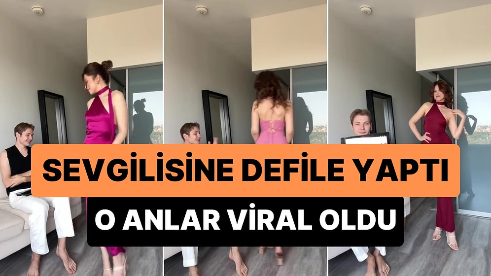 Sevgilisine Defile Düzenleyen Kadının Sosyal Medyada Viral Olan Görüntüleri