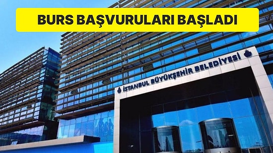 İBB Burs Başvuruları Başladı: 6 Bin Liralık Eğitim Desteği Verilecek