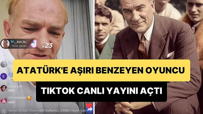 Atatürk'e Benzerliği ile Dikkat Çeken Oyuncu Serdar Görel'in TikTok Canlı Yayını Gündem Oldu