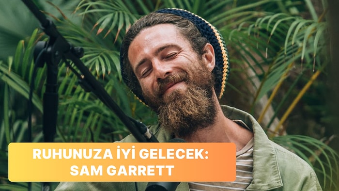 Her Notasıyla Ruhunuza İyi Gelecek Sam Garrett ve 16 Parçası