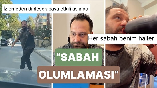 Canlandırdığı Tiplemelerle Hepimizi Güldüren Gökhan Ünver'den "Sabah Olumlaması ile Pozitif Enerji" Videosu