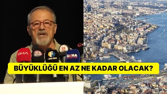 Hangi Faylar Kırılacak? Naci Görür'den İstanbul Depremi İçin Korkutan Uyarı!
