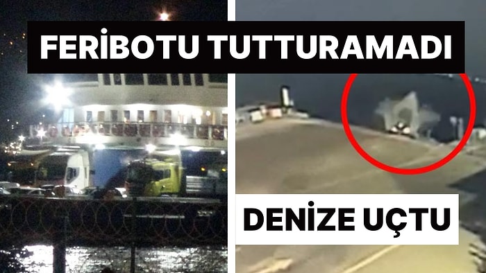 Feribotu Tutturamayan Sürücü Denize Uçtu: Can Simidi Atılarak Kurtarıldı