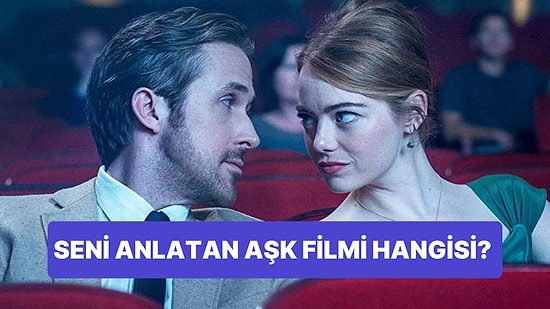 Aşk Hayatın Hangi Filmde Geçiyor?