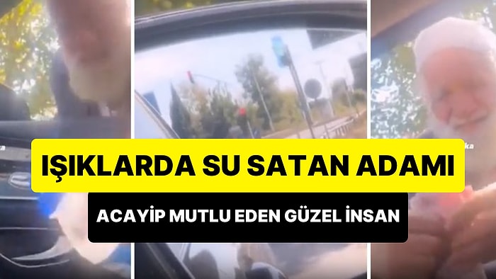 Eve Soba Aldığı İçin Borcu Olan ve Su Satmak Zorunda Kalan Yaşlı Adamı Acayip Mutlu Eden Güzel İnsan