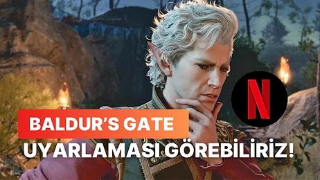 Netflix Gözünü Baldur's Gate'e Dikti, Proje İçin Görüşmeler Başladı