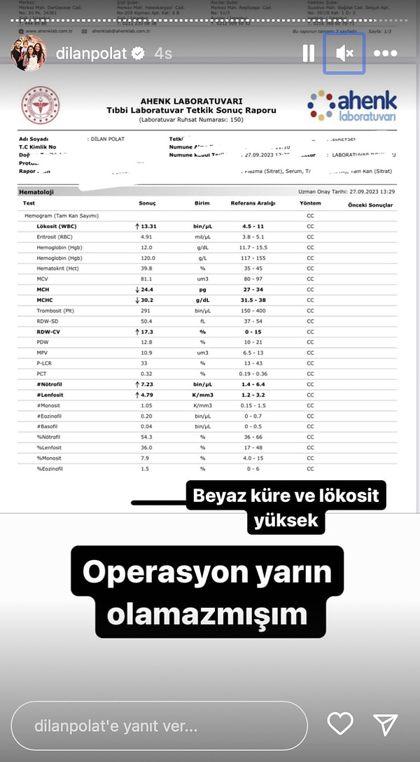 3. Ameliyat olacağını söyleyen Dilan Polat, tahlil sonuçlarını paylaşıp ameliyat olamayacağını duyurdu.