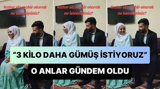 Gelinin Mehir Olarak '3 Kilo Daha Gümüş' İstediğini Duyan Damadın Acı Acı Gülümsediği Anlar