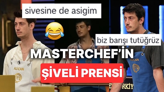 MasterChef'te Morali Düzelmeye Başlayan Alican'ın Şivesi Koyverince Ortalık Yıkıldı