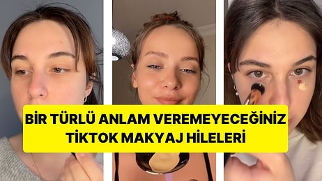 Görünce "Bunu da mı Yaptılar" Diyeceğiniz En Acayip TikTok Makyaj Hileleri