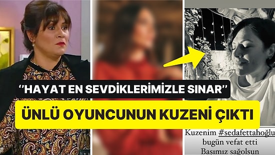 Paylaşımı Yürek Burktu: Ünlü Oyuncu, Parkta Ölü Halde Bulunan Seda Fettahoğlu'nun Kuzeni Çıktı