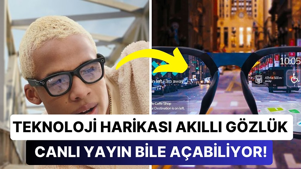 Meta'nın "Bunu da mı Yapabiliyormuş?" Dedirten Sayısız Özellikli Yeni Ray-Ban Akıllı Gözlükleri ile Tanışın!