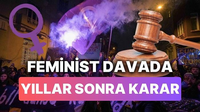 Yıllardır Süren Feminist Gece Yürüyüşü Davasında Son Karar Çıktı