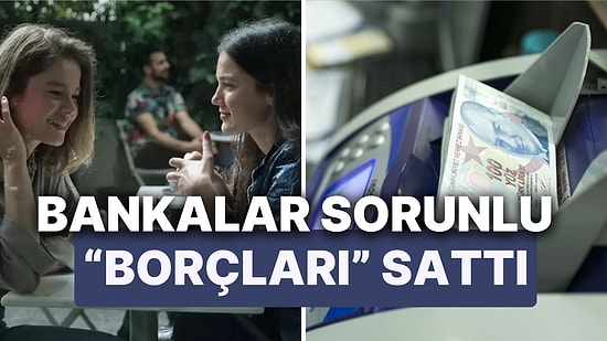 Bankaların Umudunu Kestiği Borçlar Varlık Yönetim Şirketlerine Ne Kadara Satıldı?