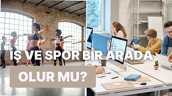 Çalışırken de Spor Yapmak Mümkün mü? İş Hayatıyla Sporu Beraber Yürütmenin Yolları