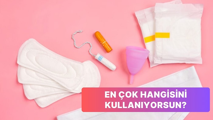 8 Soruda En Çok Hangi Kadın Hijyen Ürününü Kullandığını Tahmin Ediyoruz!