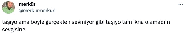 İki gün sonra 'ben seni sırtımda taşıdım hata mı ettim?' diyecek gibi...