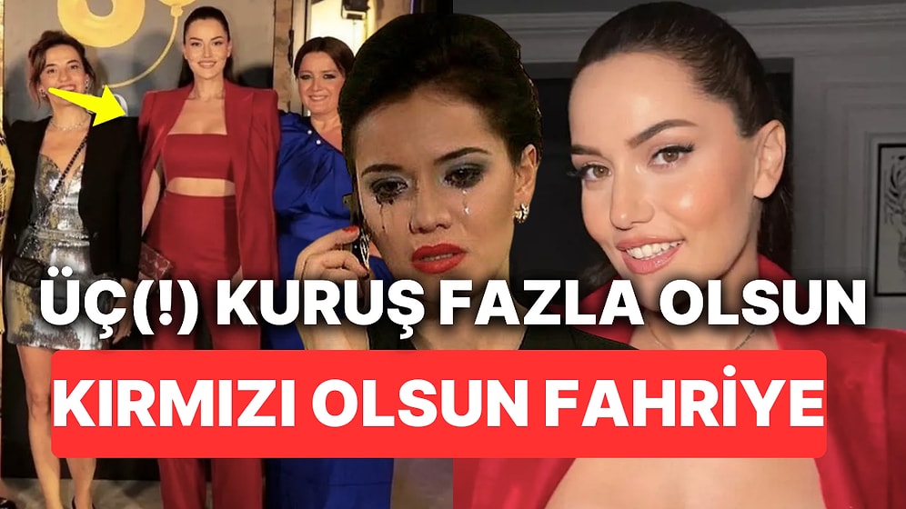 Fahriye Evcen'in Kırmızıları Çektiği Takımın Fiyatı Yine Huzurumuzu Kaçıracak