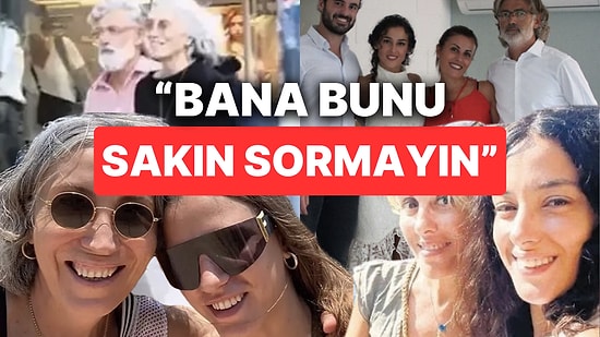 Cansu Tosun'un Babasını Serenay Sarıkaya'nın Annesiyle Olan İlişkisi Yüzünden Sildiği İddia Edildi