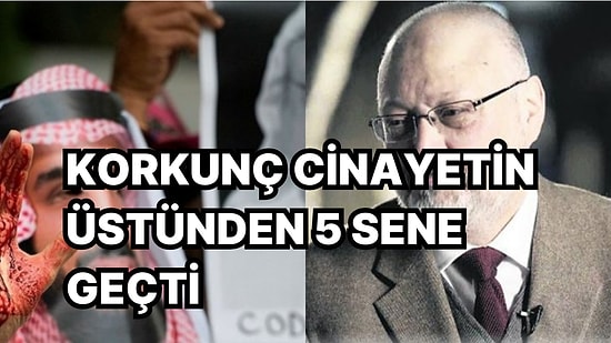 Beş Sene Önce Bugün Hunharca İşlenen Cemal Kaşıkçı Cinayetinin Perde Arkasını Aralıyoruz