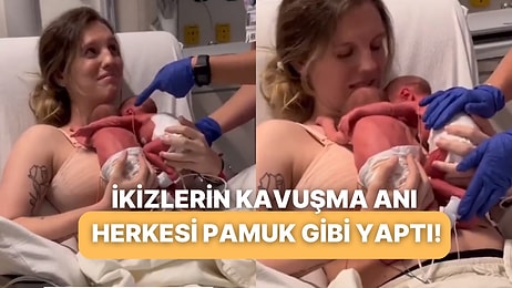 Doğduktan Sonra İlk Kez Anne Kucağına Bir Araya Gelen İkiz Bebeklerin İçinizi Isıtacak Anları