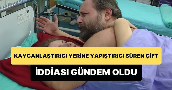 'Kayganlaştırıcı Süreceğine Yapıştırıcı Süren Çift' İddiası Sosyal Medyada Gündem Oldu