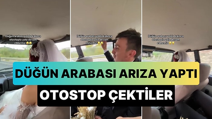 Düğün Arabası Arızalanınca Düğüne Otostop ile Giden Gelin ile Damat