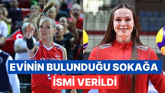 A Milli Kadın Voleybol Takımının Biricik Kaptanı Eda Erdem'in İsmi Sokağa Verildi!