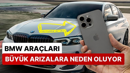 iPhone 15 Sahipleri Dikkat: BMW Araçlarındaki Kablosuz Şarj Cihazları Telefonunuzu Bozabilir!