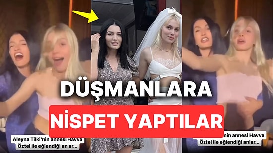 Aleyna Tilki ve Annesinin Gaza Gelip Düşman Çatlattığı Dansı