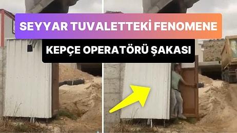 Kepçe Operatörünün, İnşaat Alanında Bulunan Seyyar Tuvaletteki Fenomene Yaptığı Şaka Viral Oldu