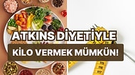 Bu Kilolar Nasıl Gidecek Diyenler Dikkat! Sağlıklı Yaşam Sürmek İsteyenlerin Tercihi Atkins Diyeti Size Göre!