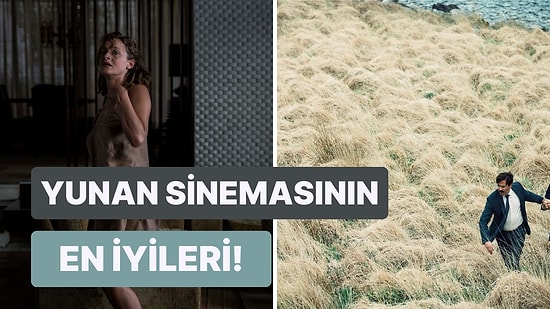 Yunan Sineması Sevenlerin Bayılarak İzleyeceği IMDb Puanı Yüksek Filmler