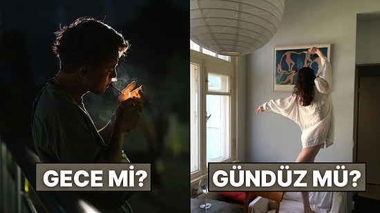 İlişki Hayatına Göre Gündüz İnsanı mısın Gece İnsanı mısın?