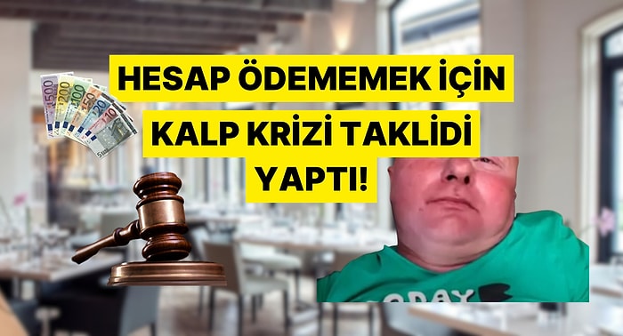 Tıka Basa Yediği Yemeğin Hesabını Ödememek İçin Kalp Krizi Taklidi Yapıp Kaçtı!