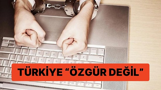 Son 10 Yıldır Gerilemeye Devam Eden Türkiye'de İnternet Özgürlüğü Bu Sene de Sınıfta Kaldı