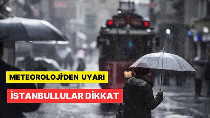 İstanbullular Dikkat: Şemsiyenizi Yanınıza Almadan Dışarı Çıkmayın!